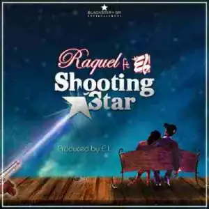 Raquel - Shooting Star ft E.L
